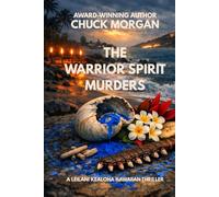 The Warrior Spirit Murders: A Leilani Kealoha Hawaiian Thriller (Book 5) (Kealoha Island Thrillers)