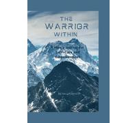 The Warrior Within: A Men’s Journal for Self-Care and Empowerment