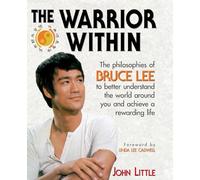 The Warrior Within: The Philosophies of Bruce Lee (NTC SPORTS/FITNESS)