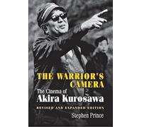 La cámara del guerrero: El cine de Akira Kurosawa – Edición revisada y ampliada