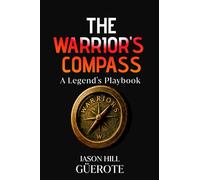 The Warriors Compass: A Legend's Playbook (Becoming Warriors)