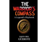 The Warriors Compass: A Legend's Playbook (Becoming Warriors)