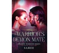 The Warrior's Demon Mate: Book 3 of Shadow Warrior Series