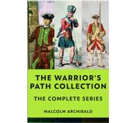 The Warrior's Path Collection: The Complete Series