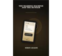 The Washing Machine and the Hunger