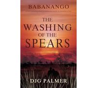 The Washing of the Spears: 3 (Babanango)
