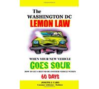 The Washington DC Lemon Law - When Your New Vehicle Goes Sour