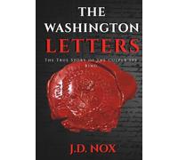 The Washington Letters: The True Story of the Culper Spy Ring (True Espionage of the American Revolution)