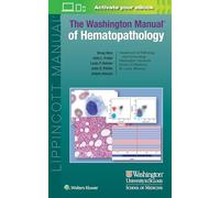 Washington Manual of Hematopathology: Print + eBook with Multimedia (The Washington Manual®)