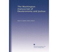 The Washington manuscript of Deuteronomy and Joshua