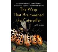 The Wasp That Brainwashed The Caterpillar (ebook)
