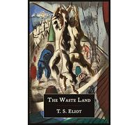 The Waste Land [Facsimile of 1922 First Edition]