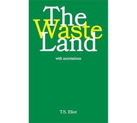 The Waste Land (with annotations)