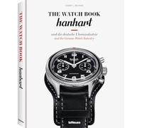 Gisbert L. Brunner – The Watch Book: Hanhart und die deutsche Uhrenindustrie – Tapa dura