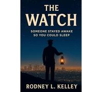 The Watch: Someone Stayed Awake So You Could Sleep