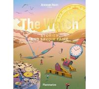 The Watch: Stories and Savoir Faire