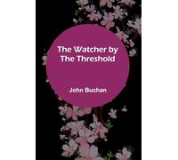 The Watcher By The Threshold