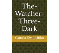 The-Watcher-Three-Dark