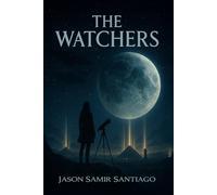 The Watchers: 1 (The Architect's Legacy)