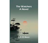 The Watchers: A Novel