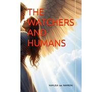 THE WATCHERS AND HUMANS (Young African Writers)