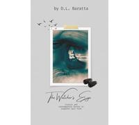 The Watcher's Eye: Classic and Contemporary Horror in Snapshot Epic Form