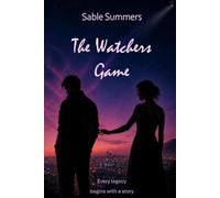 The Watchers Game (Essential Lies)