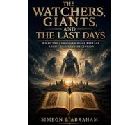 The Watchers, Giants, and the Last Days: What the Ethiopian Bible Reveals About End-Time Deception