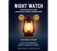 The Watchers of the Night: A Large Print Word Search Tribute to Night Shift Workers (Night Watch Word Search)