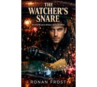 The Watcher's Snare: 2 (Glass House)
