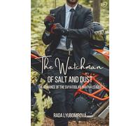 The Watchman of Salt and Dust: The Romance of the Svyatoslav Bratva Leader: 3
