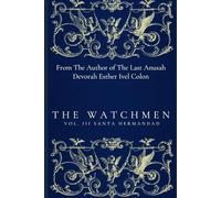 The Watchmen Vol. III - Santa Hermandad: 3