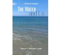 The Water And Us: Poems for WaterAid