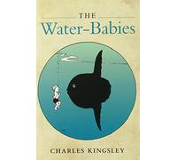 The Water-Babies (Oxford World's Classics)