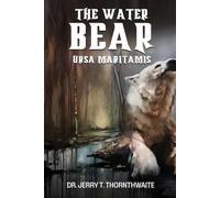 The Water Bear: Ursa Maritamis