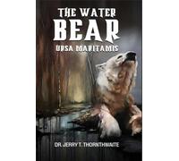 The Water Bear: Ursa Maritamis