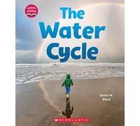 The Water Cycle (Learn About Water)
