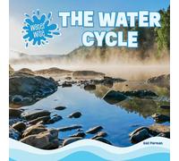 The Water Cycle (Water Wise)