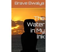 The Water in My Ink