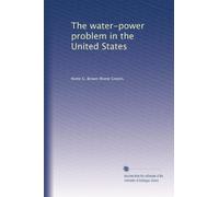 The water-power problem in the United States