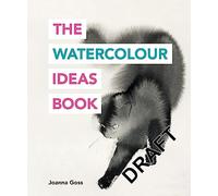 The watercolour ideas book (The Art Ideas Books)