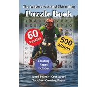 The Watercross and Skimming Puzzle Book: Word Search - Crossword - Sudoku with Coloring Pages | The Snowmobile Skimming Activity Book for Fans and ... Book (Home Town Motorsports Puzzle Books)