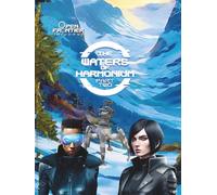 The Waters of Harmonium Part Two (THE OPEN FRONTIER UNIVERSE)