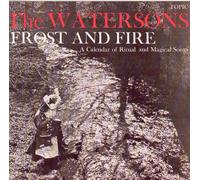 The Watersons - Frost & Fire