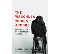 The Wauchula Woods Accord: Toward a New Understanding of Animals