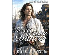The Wave Dancer: Fade to Black Edition