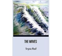 The Waves by Virginia Woolf: by virginia woolf book paperback