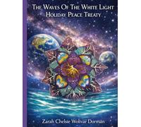 The Waves Of The White Light Holiday Peace Treaty
