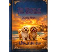 The Waves of Two Brothers: The World of Eva and Rémi to Color (Life's Noble Star)