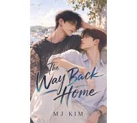 The Way Back Home: A MM Childhood Friends To Lovers Small-Town Romance